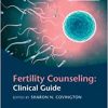 Fertility Counseling: Clinical Guide 2e (Original PDF from Publisher)