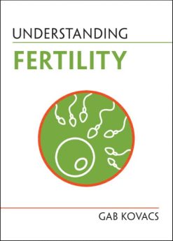Understanding Fertility (Understanding Life) (Original PDF from Publisher)