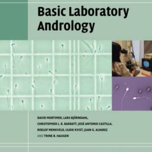 A Practical Guide to Basic Laboratory Andrology (Elements in the Philosophy of Mathematics) 2e (Original PDF from Publisher)