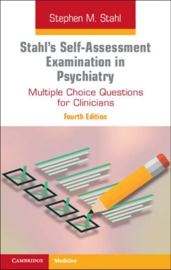 Stahl’s Self-Assessment Examination in Psychiatry, 4th Edition (Original PDF from Publisher)