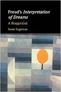 Freud’s Interpretation of Dreams: A Reappraisal (Original PDF from Publisher)