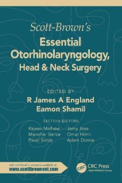 Scott-Brown’s Essential Otorhinolaryngology, Head & Neck Surgery (Original PDF from Publisher)