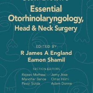 Scott-Brown’s Essential Otorhinolaryngology, Head & Neck Surgery (Original PDF from Publisher)