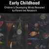 Self and Story in Early Childhood: Children’s Developing Minds Revealed by Parent-led Research (Original PDF from Publisher)