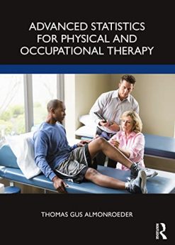 Advanced Statistics for Physical and Occupational Therapy (Original PDF from Publisher)