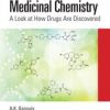 Medicinal Chemistry : A Look at How Drugs Are Discovered (Original PDF from Publisher)