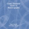 Clark’s Essential Guide to Mammography (Original PDF from Publisher)