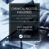 Chemical Process Industries: Environmental and Health Risk Calculations (Original PDF from Publisher)