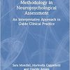 Methodology in Neuropsychological Assessment: An Interpretative Approach to Guide Clinical Practice (Original PDF from Publisher)