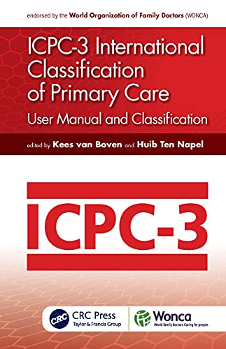 ICPC-3 International Classification of Primary Care: User Manual and Classification, 3rd Edition (Original PDF from Publisher)