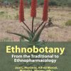Ethnobotany: From the Traditional to Ethnopharmacology (Original PDF from Publisher)