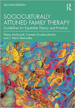 Socioculturally Attuned Family Therapy: Guidelines for Equitable Theory and Practice, 2nd Edition (EPUB)