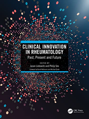 Clinical Innovation in Rheumatology: Past, Present, and Future (Original PDF from Publisher)