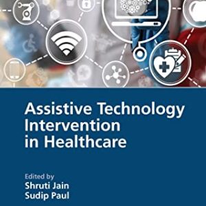 Assistive Technology Intervention in Healthcare (Original PDF from Publisher)