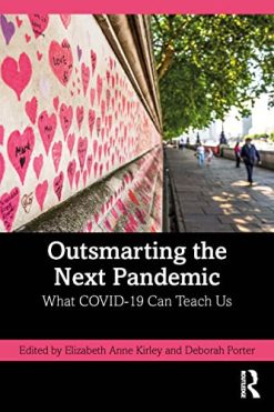 Outsmarting the Next Pandemic: What Covid-19 Can Teach Us (Original PDF from Publisher)
