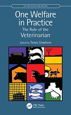One Welfare in Practice: The Role of the Veterinarian (Original PDF from Publisher)