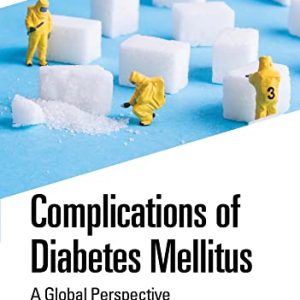 Complications of Diabetes Mellitus: A Global Perspective (Original PDF from Publisher)