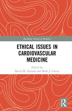 Ethical Issues in Cardiovascular Medicine (Routledge Annals of Bioethics) (Original PDF from Publisher)