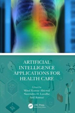 Artificial Intelligence Applications for Health Care (Original PDF from Publisher)