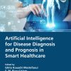 Artificial Intelligence for Disease Diagnosis and Prognosis in Smart Healthcare (Original PDF from Publisher)