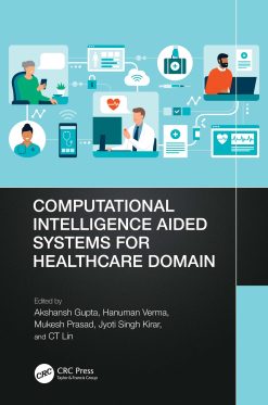Computational Intelligence Aided Systems for Healthcare Domain (Original PDF from Publisher)