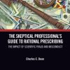 The Skeptical Professional’s Guide to Rational Prescribing (Original PDF from Publisher)