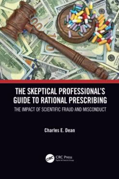 The Skeptical Professional’s Guide to Rational Prescribing (Original PDF from Publisher)