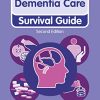 Dementia Care, 2nd Edition (Nursing and Health Survival Guides) (Original PDF from Publisher)