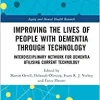 Improving the Lives of People with Dementia through Technology (Aging and Mental Health Research), 1st edition (Original PDF from Publisher)