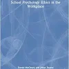 School Psychology Ethics in the Workplace (Original PDF from Publisher)