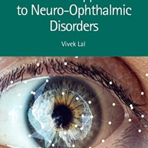 A Clinical Approach to Neuro-Ophthalmic Disorders (Original PDF from Publisher)