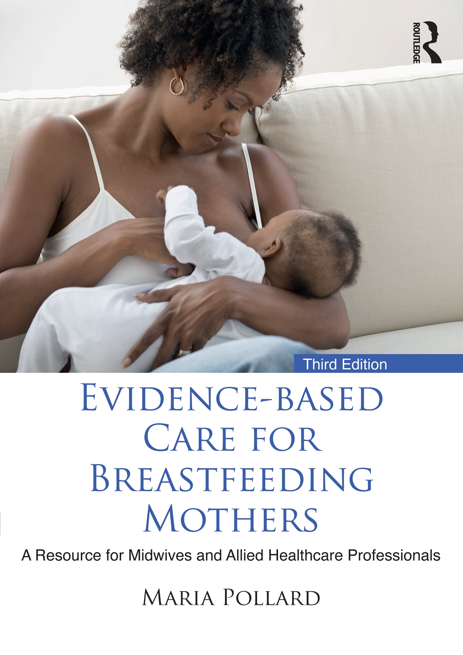 Evidence-based Care for Breastfeeding Mothers, 3rd Edition (EPUB)