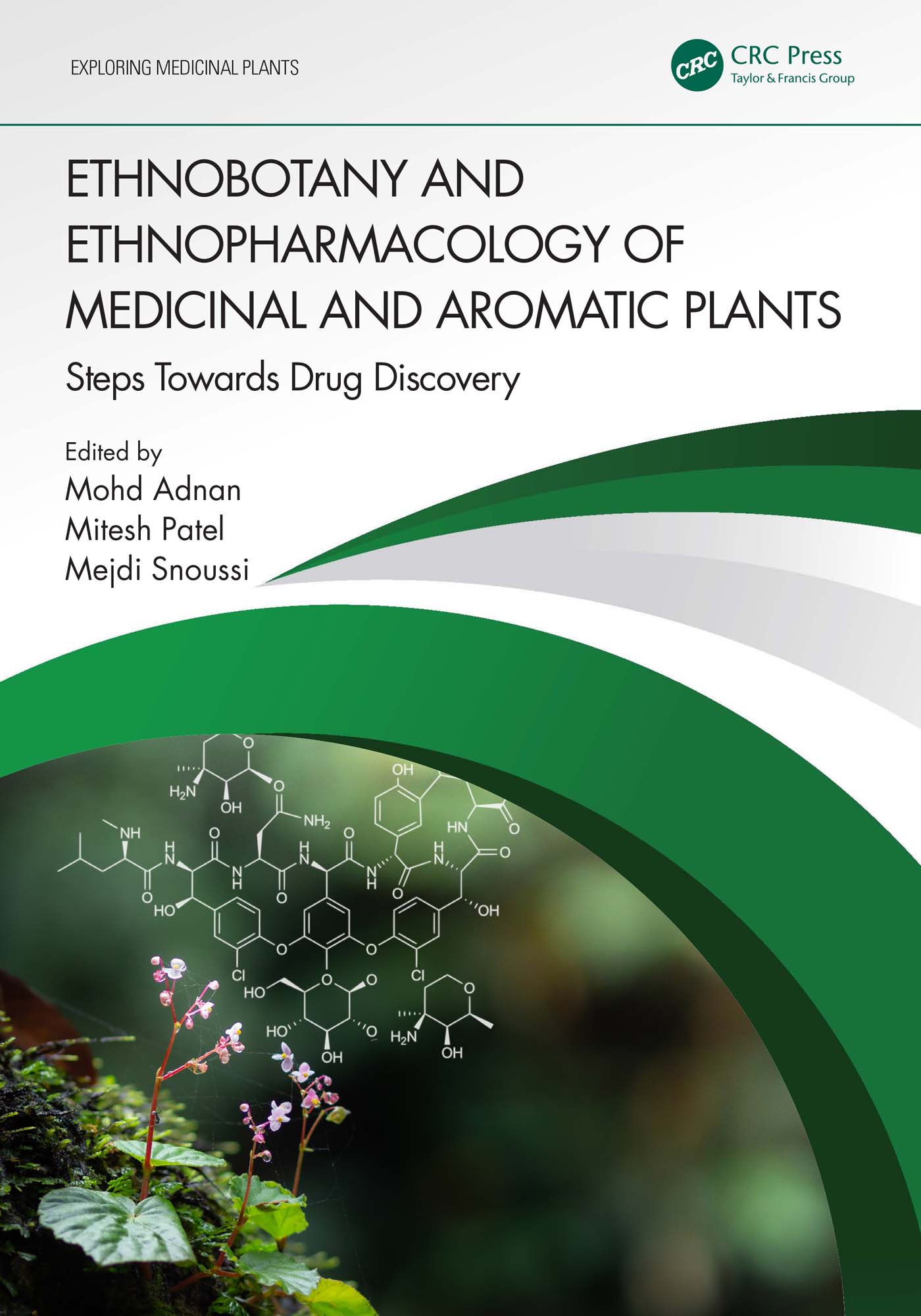 Ethnobotany and Ethnopharmacology of Medicinal and Aromatic Plants: Steps Towards Drug Discovery (EPUB)