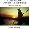 Experiencing Endings and Beginnings, 2nd Edition (Original PDF from Publisher)