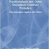 Psychoanalysis and Other Disciplines Confront Prejudice (EPUB)