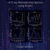 Data Driven Guide to the Analysis of X-ray Photoelectron Spectra using RxpsG (Original PDF from Publisher)