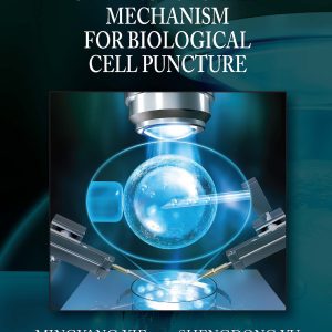 Autonomous Positioning of Piezoactuated Mechanism for Biological Cell Puncture (EPUB)