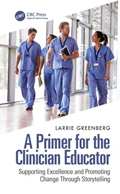 A Primer for the Clinician Educator (Original PDF from Publisher)