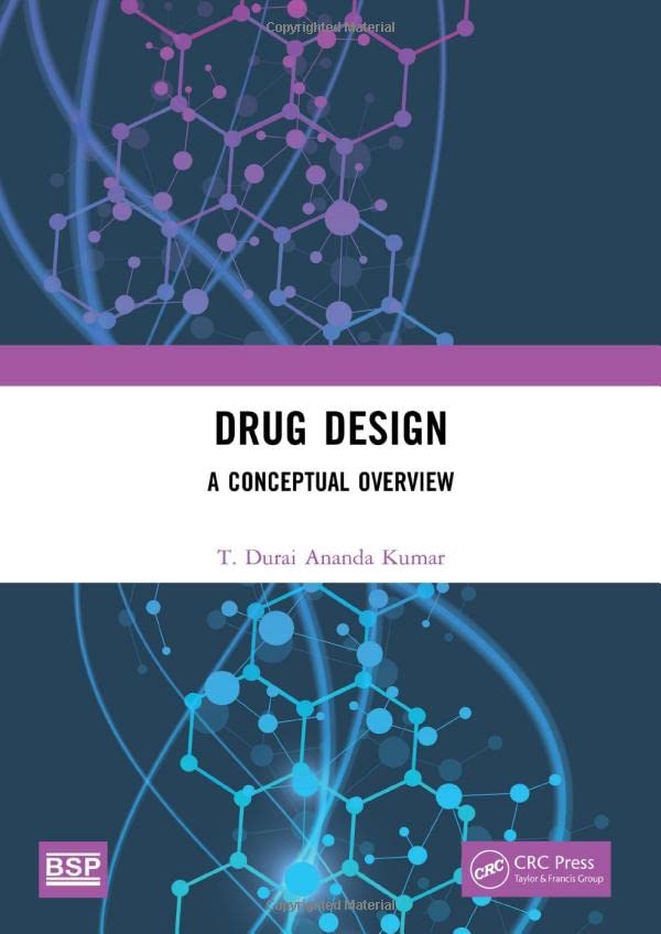 Drug Design: A Conceptual Overview: A Conceptual Overview (Original PDF from Publisher)