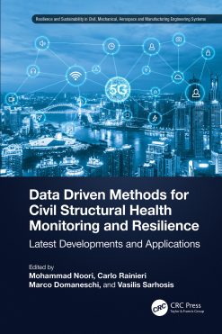 Data Driven Methods for Civil Structural Health Monitoring and Resilience: Latest Developments and Applications (Original PDF from Publisher)