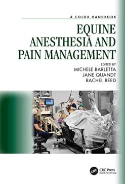 Equine Anesthesia and Pain Management: A Color Handbook (Original PDF from Publisher)