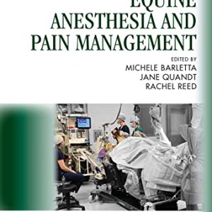 Equine Anesthesia and Pain Management: A Color Handbook (Original PDF from Publisher)
