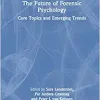 The Future of Forensic Psychology, 1st edition (Original PDF from Publisher)