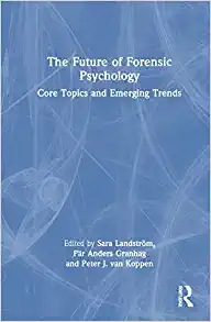 The Future of Forensic Psychology, 1st edition (Original PDF from Publisher)