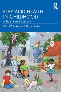 Play and Health in Childhood (EPUB)