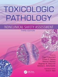Toxicologic Pathology: Nonclinical Safety Assessment, 3rd Edition (EPUB)