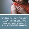 Antivaccination and Vaccine Hesitancy (Original PDF from Publisher)