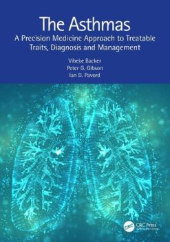 The Asthmas: A Precision Medicine Approach to Treatable Traits, Diagnosis and Management (Original PDF from Publisher)