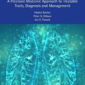 The Asthmas: A Precision Medicine Approach to Treatable Traits, Diagnosis and Management (Original PDF from Publisher)