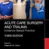 Acute Care Surgery and Trauma: Evidence-Based Practice, 3rd Edition (EPUB)